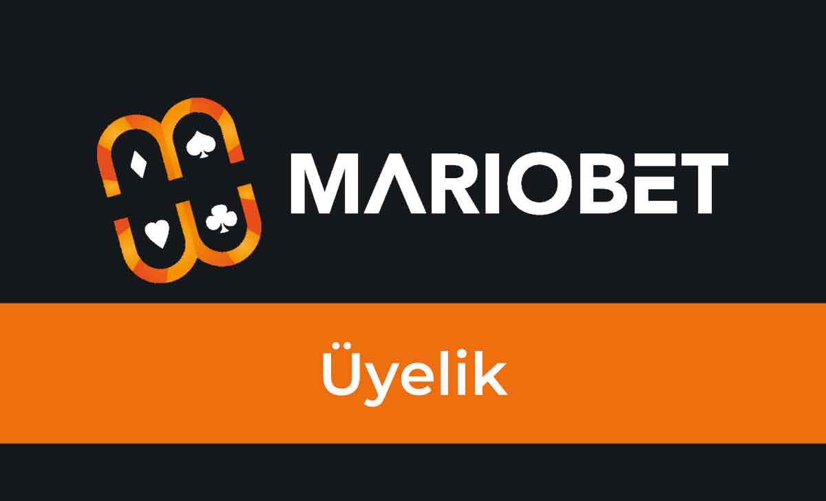 Mariobet Üyelik