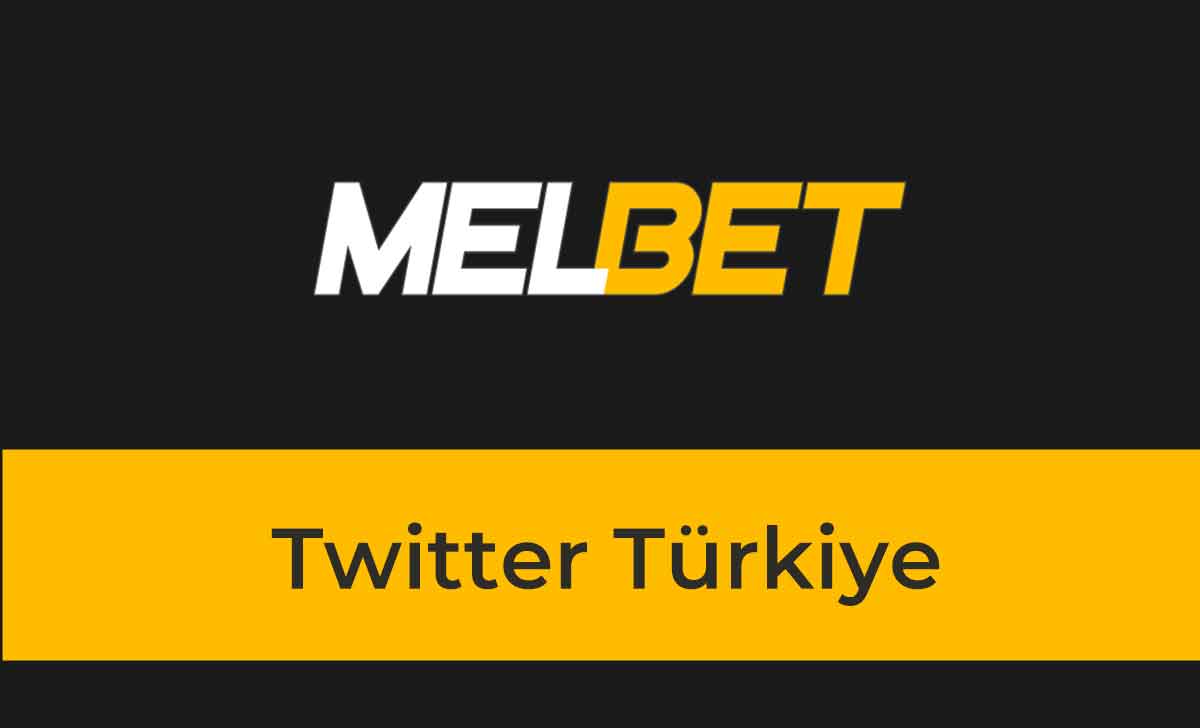 Melbet Twitter Türkiye