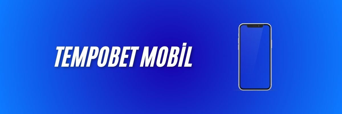 Tempobet Mobil